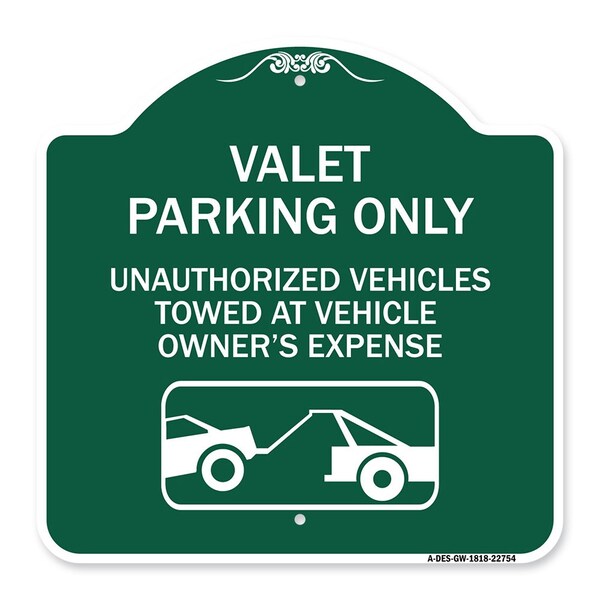 Valet Parking Unauthorized Vehicles Towed Owner Expense W/ Graphic Alum, 18" L, 18" H, GW-1818-22754